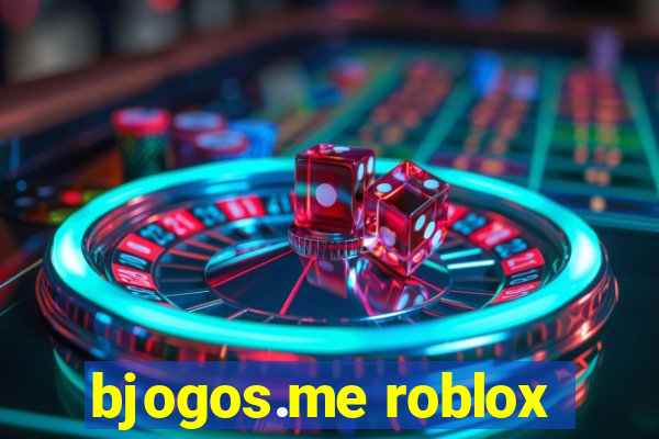 bjogos.me roblox